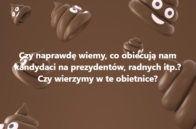 Czy wierzymy w obietnice kandydatów?