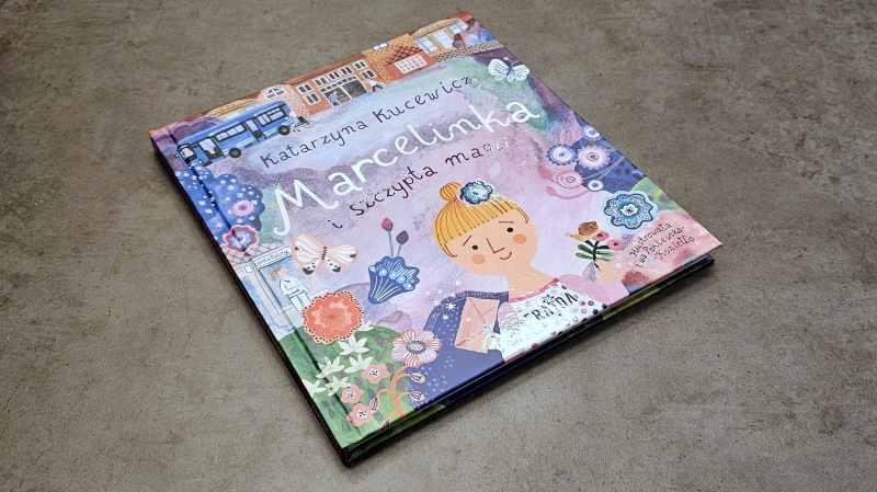 Katarzyna Kucewicz - Marcelinka i szczypta magii